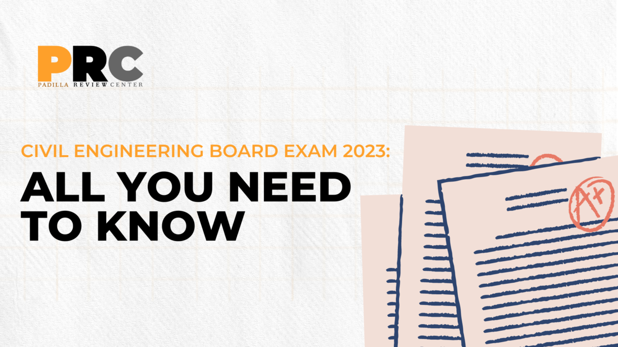 Civil Engineering Board Exam 2023 All You Need to Know